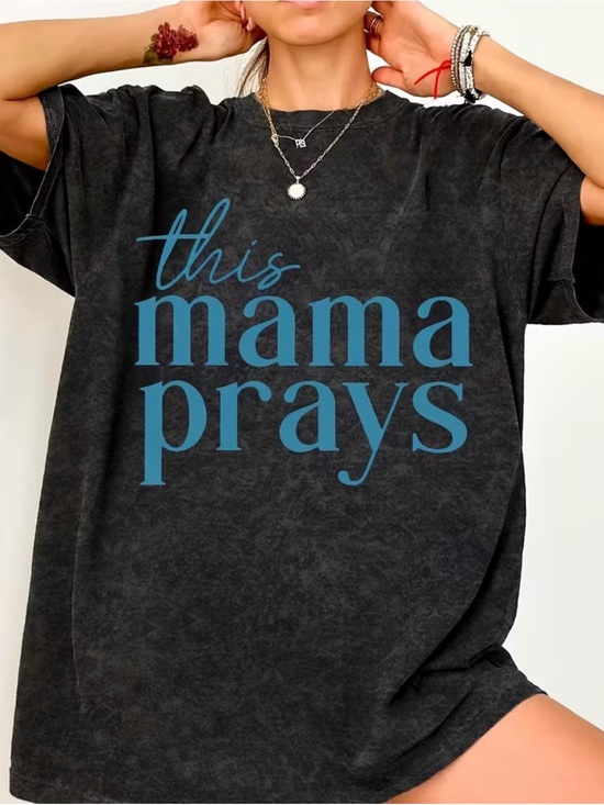 None Tops - This Mama Prays 100% Cotton Graphic Tee
